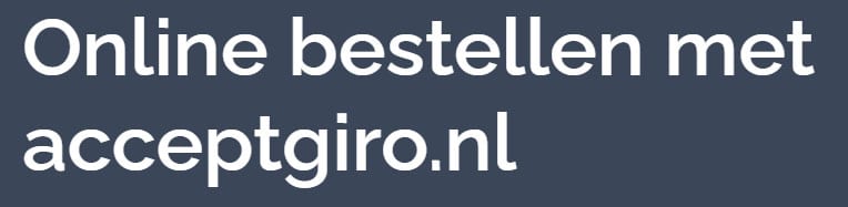 Online bestellen met acceptgiro.nl